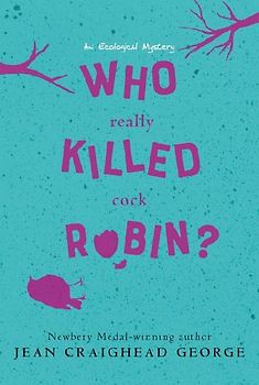 Who Really Killed Cock Robin?