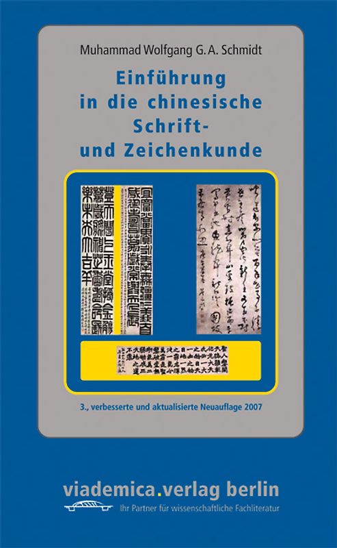 Einführung in die chinesische Schrift- und Zeichenkunde