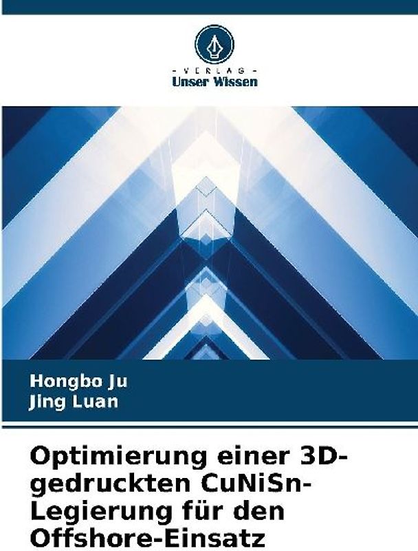 Optimierung einer 3D-gedruckten CuNiSn-Legierung für den Offshore-Einsatz