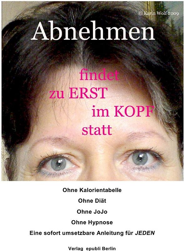ABNEHMEN findet zu ERST im KOPF statt