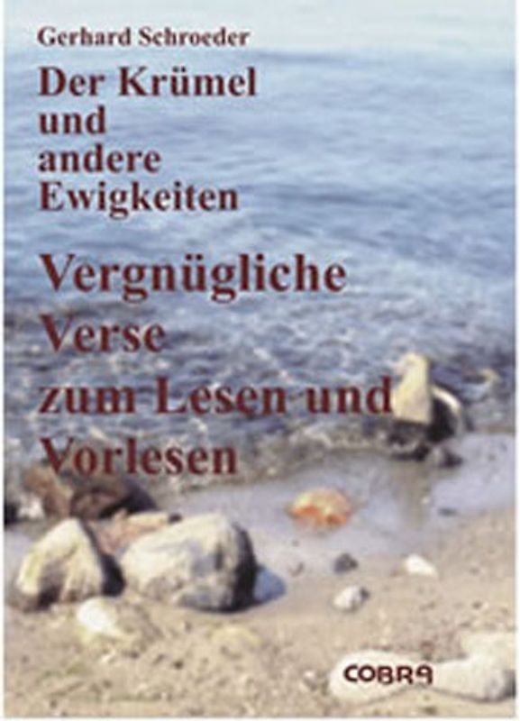 Der Krümel und andere Ewigkeiten