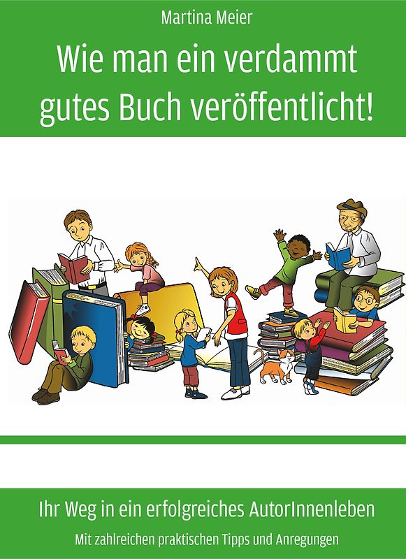 Wie man ein verdammt gutes Buch veröffentlicht!