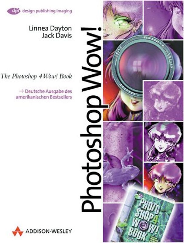 Photoshop Wow!. The Photoshop 4 Wow! Book