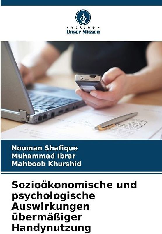 Sozioökonomische und psychologische Auswirkungen übermäßiger Handynutzung