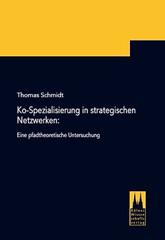 Ko-Spezialisierung in strategischen Netzwerken: