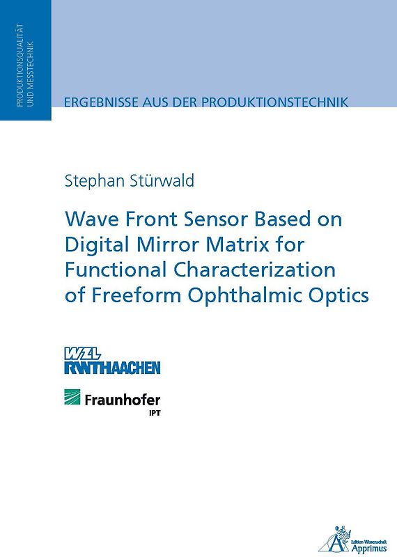Wave Front Sensor Based on Digital Mirror Matrix for Functional Characterization of Freeform Ophthalmic Optics