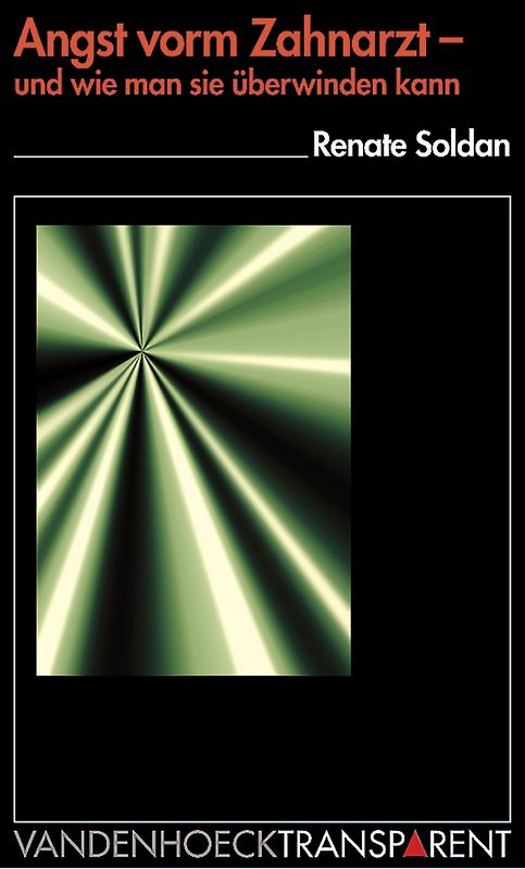 Angst vorm Zahnarzt. - und wie man sie überwinden kann