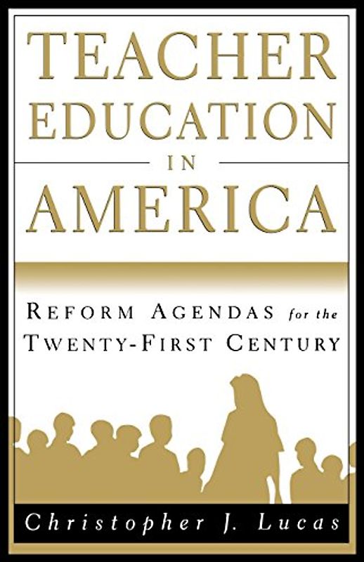 Teacher Education in America