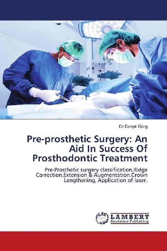 Pre-prosthetic Surgery: An Aid In Success Of Prosthodontic Treatment