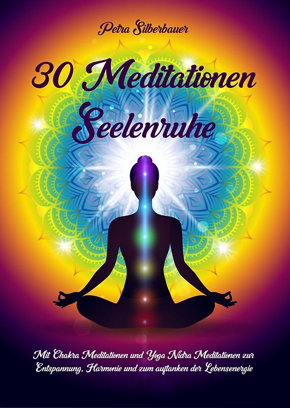 30 Meditationen Seelenruhe