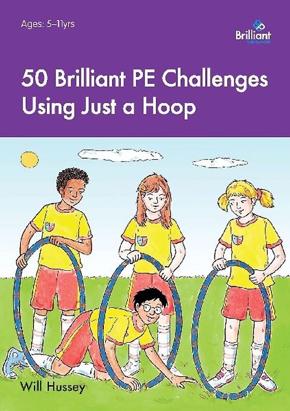 50 Brilliant PE Challenges with just a Hoop