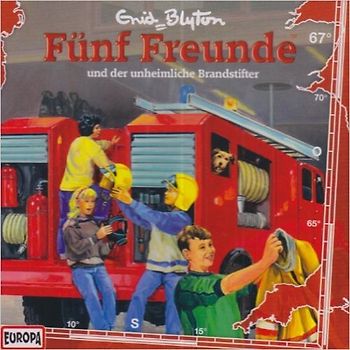 Fünf Freunde - CD / Fünf Freunde - und der unheimliche Brandstifter