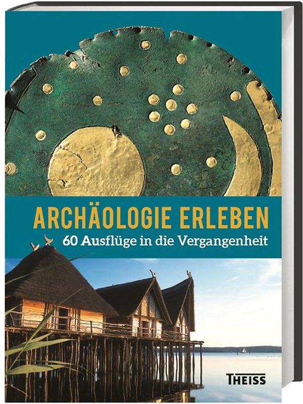 Archäologie erleben