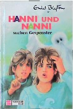 Hanni und Nanni suchen Gespenster