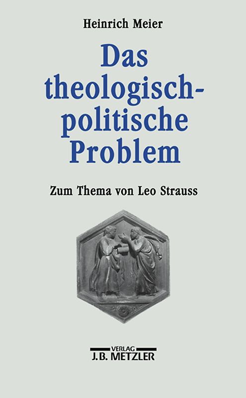Das theologisch-politische Problem