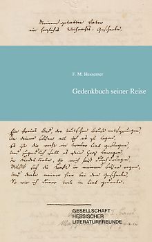 Friedrich Maximilian Hessemer Gedenkbuch seiner Reise