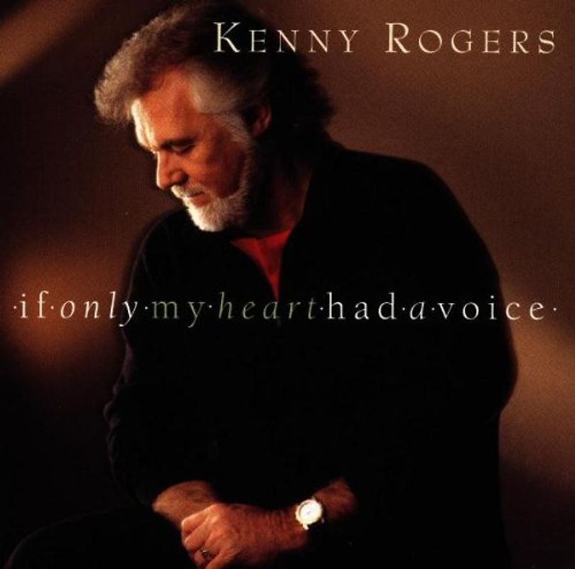 Kenny Rogers - If Only My Heart Had a Voice