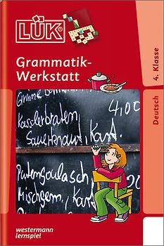 LÜK-Übungshefte / LÜK. Deutsch / 4. Klasse - Deutsch: Grammatikwerkstatt