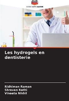 Les hydrogels en dentisterie