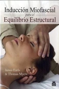Inducción miofascial para el equilibrio estructural