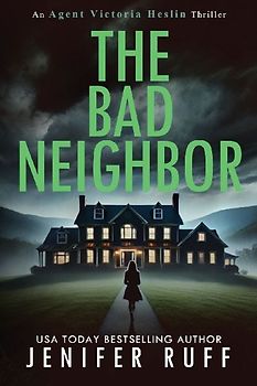 The Bad Neighbor