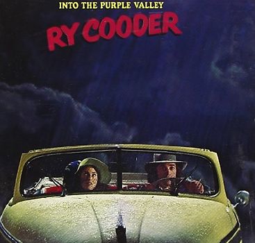 Ry Cooder - Into the Purple Valley