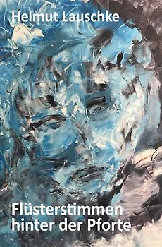 Flüsterstimmen hinter der Pforte