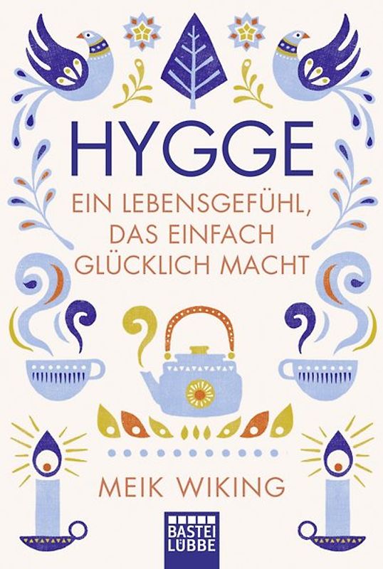 Hygge - ein Lebensgefühl, das einfach glücklich macht