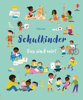 Schulkinder – Das sind wir!