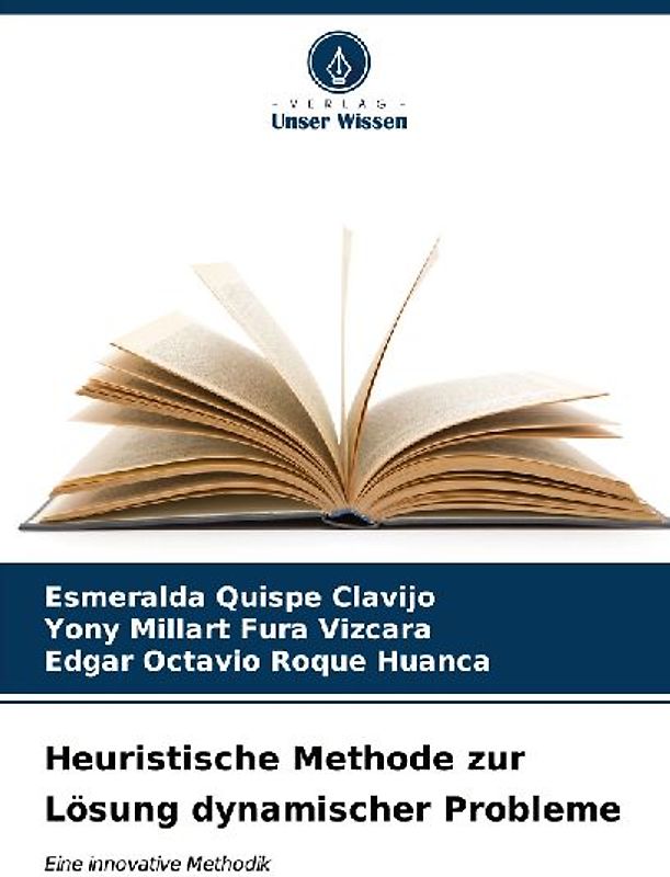 Heuristische Methode zur Lösung dynamischer Probleme