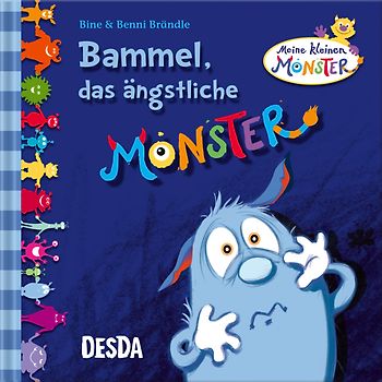 Bammel, das ängstliche Monster