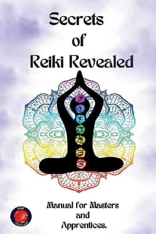 Secrets  of  Reiki Revealed