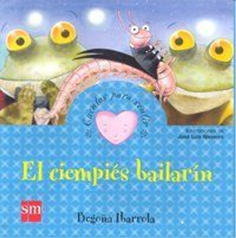 El ciempiés bailarín