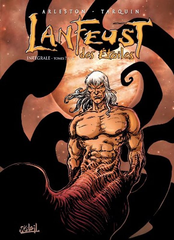 Lanfeust des Étoiles, Intégrale Tome 7 + Tome 8 + Bestiaire