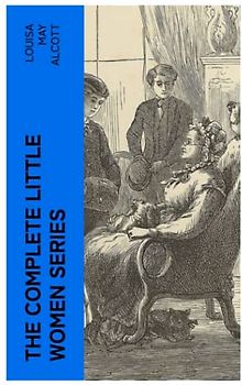 The Complete Little Women Series