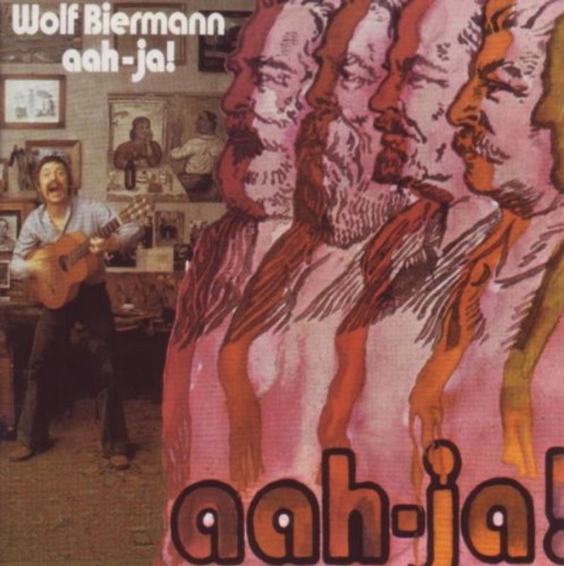 Wolf Biermann - Aah-Ja!