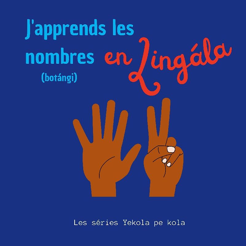 J'apprends les nombres en Lingala