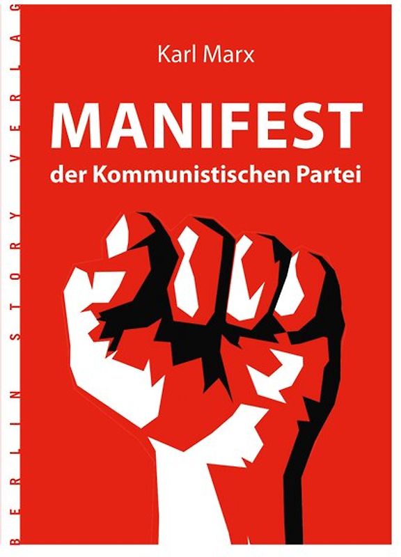 Karl Marx: Manifest der Kommunistischen Partei