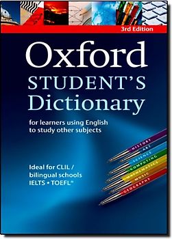 Oxford Student's Dictionary: For Learners Using English to Study Other Subjects - Oxford University Press