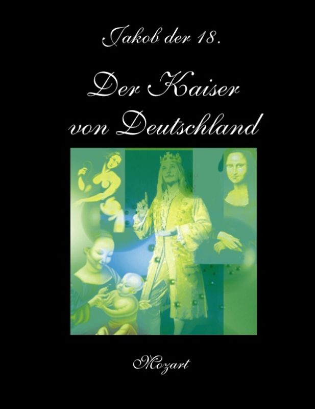 Der Kaiser von Deutschland