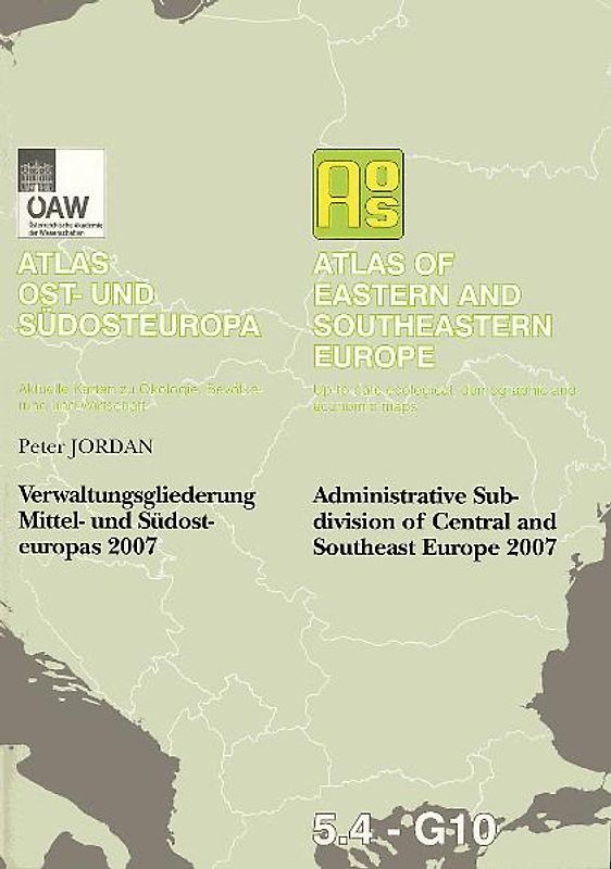 Verwaltungsgliederung Mittel- und Südosteuropas 2007 Administrative Subdivision of Central and Southeast Europe 2007