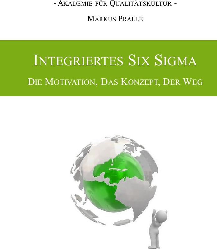 Integrieriertes Six Sigma