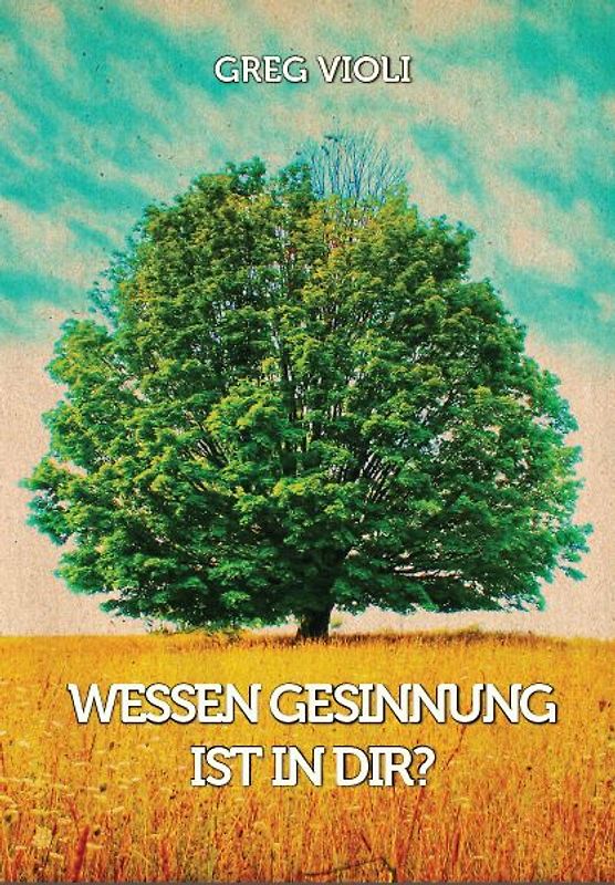 Wessen Gesinnung ist in dir?
