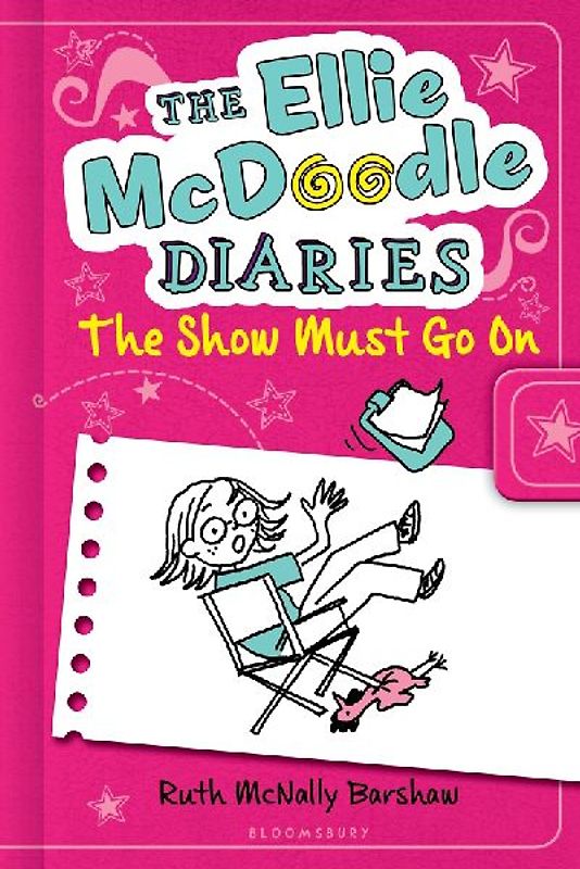 The Ellie McDoodle Diaries 6: The Show Must Go on