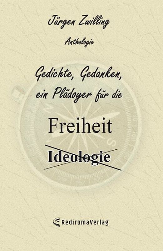 Gedichte, Gedanken, ein Plädoyer für die Freiheit