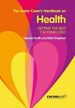The Foster Carer's Handbook On Health