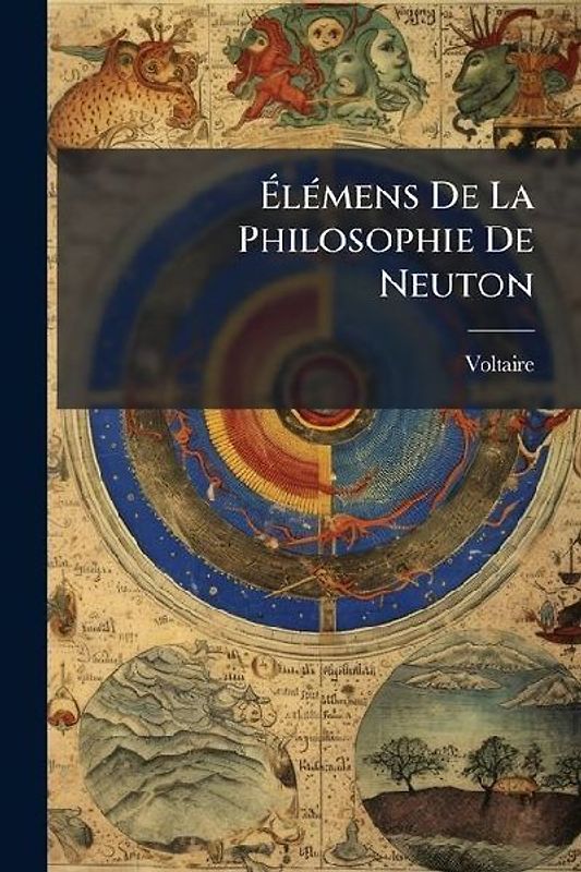 Élémens De La Philosophie De Neuton