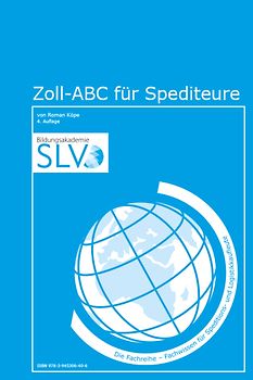 Zoll-ABC für Spediteure