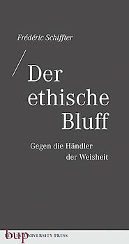 Der ethische Bluff