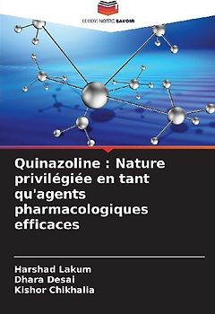 Quinazoline : Nature privilégiée en tant qu'agents pharmacologiques efficaces